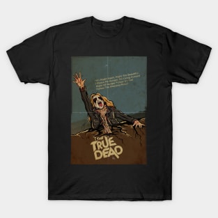 The True Dead T-Shirt